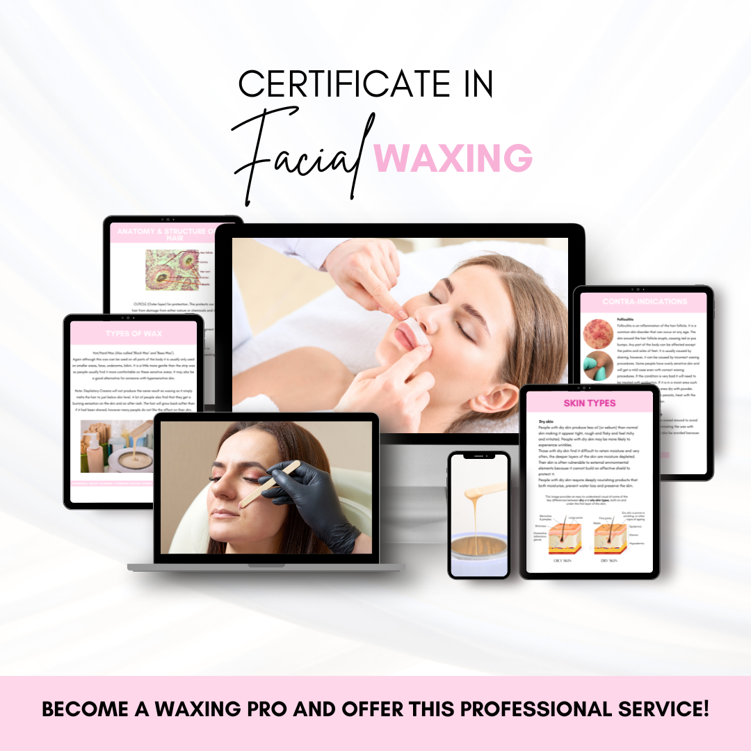 Certificate in Facial Waxing - Online Course