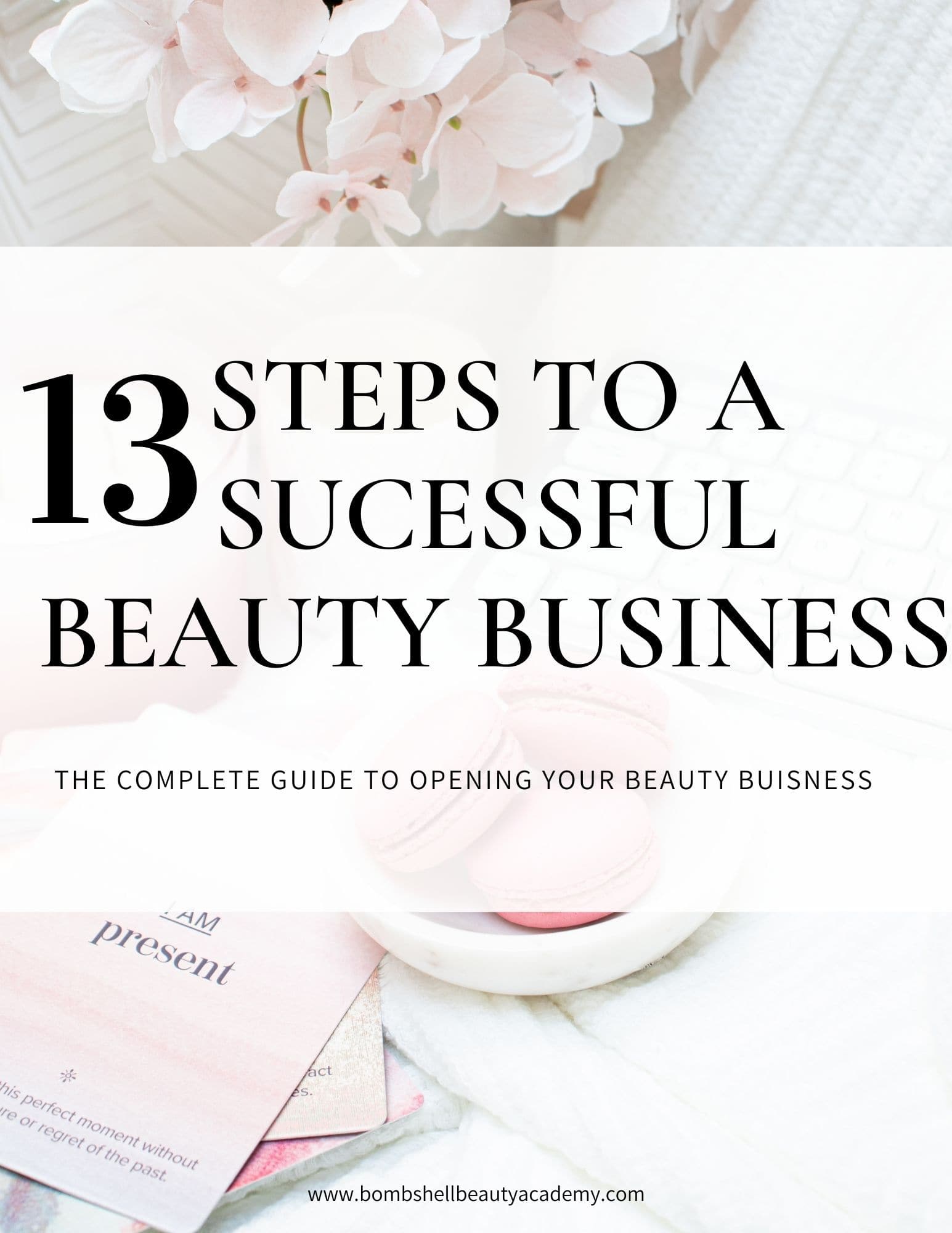 13 Steps To A Successful Beauty Business E-Book