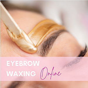 Certificate in Eyebrow Waxing - Online Course